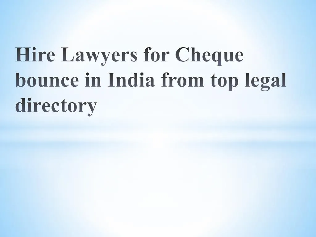 hire lawyers for cheque bounce in india from top legal directory
