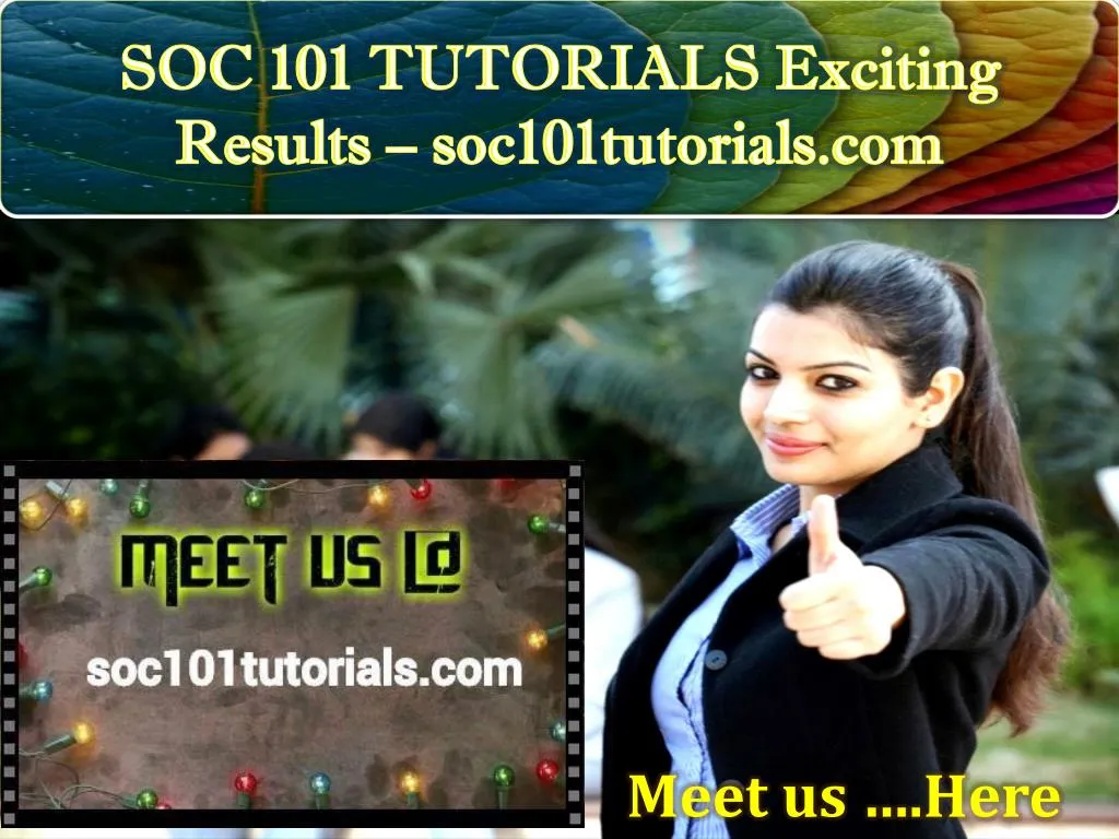 soc 101 tutorials exciting results