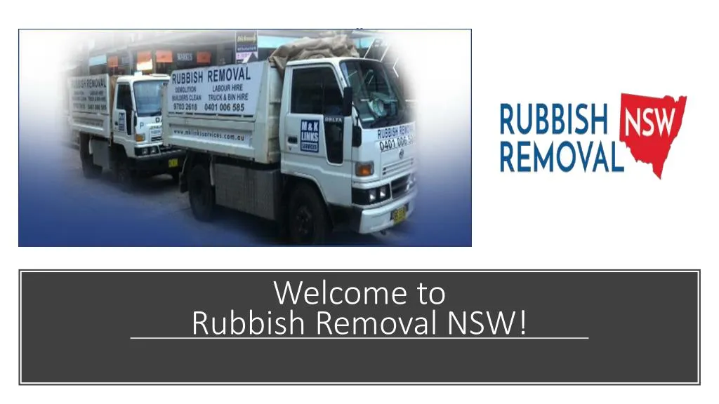welcome to rubbish removal nsw