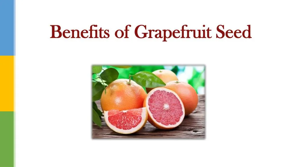 benefits of grapefruit seed