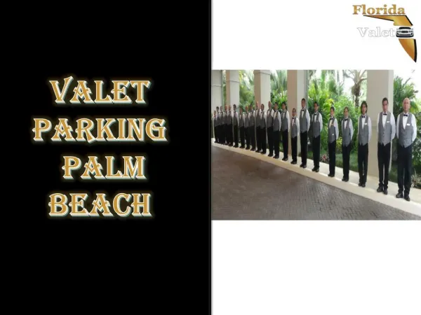 Valet parking palm beach