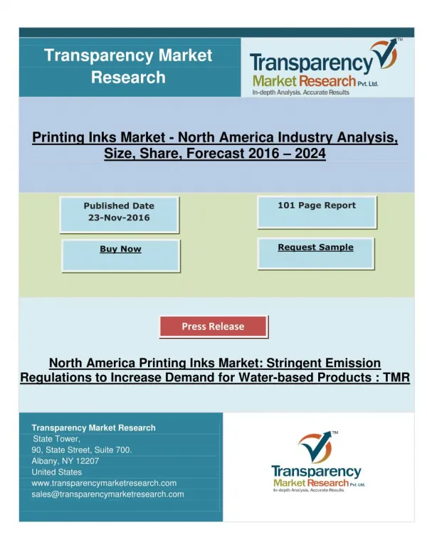 North America Printing Inks Market: Increase Demand for Water-based Products, Research By 2024