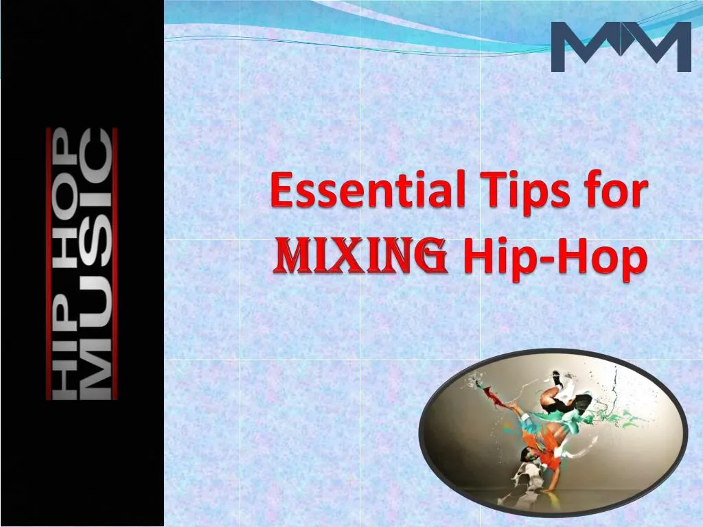 essential tips for mixing hip hop