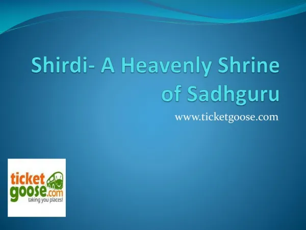 Shirdi- A Heavenly Shrine of Sadhguru