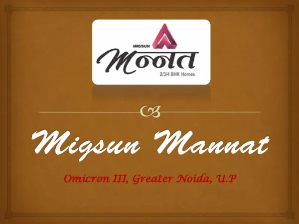 Migsun Mannat - 2, 3, 4 BHK Flats in Greater Noida
