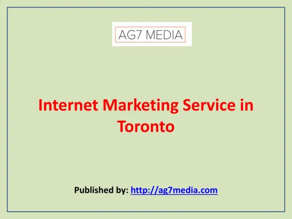 AG7 Media-Internet Marketing Service in Toronto