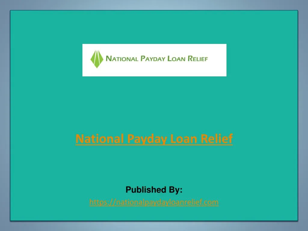 national payday loan relief published by https nationalpaydayloanrelief com