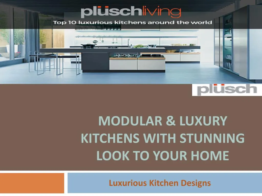 modular luxury kitchens with stunning look to your home