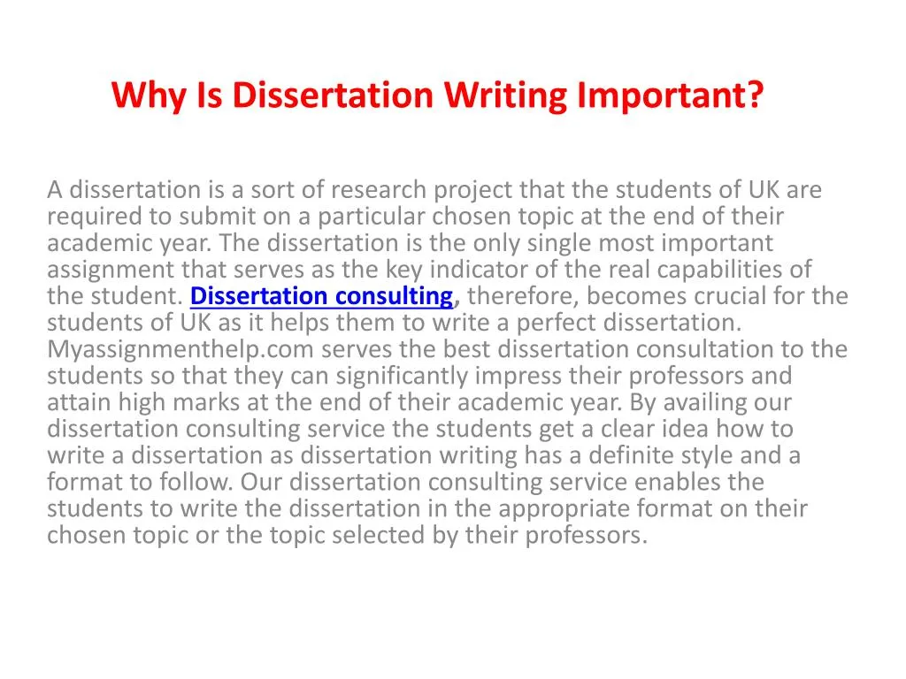 why is dissertation writing important