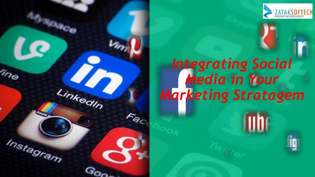 integrating social media in your marketing stratagem
