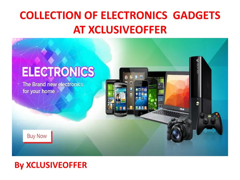 collection of electronics gadgets at xclusiveoffer