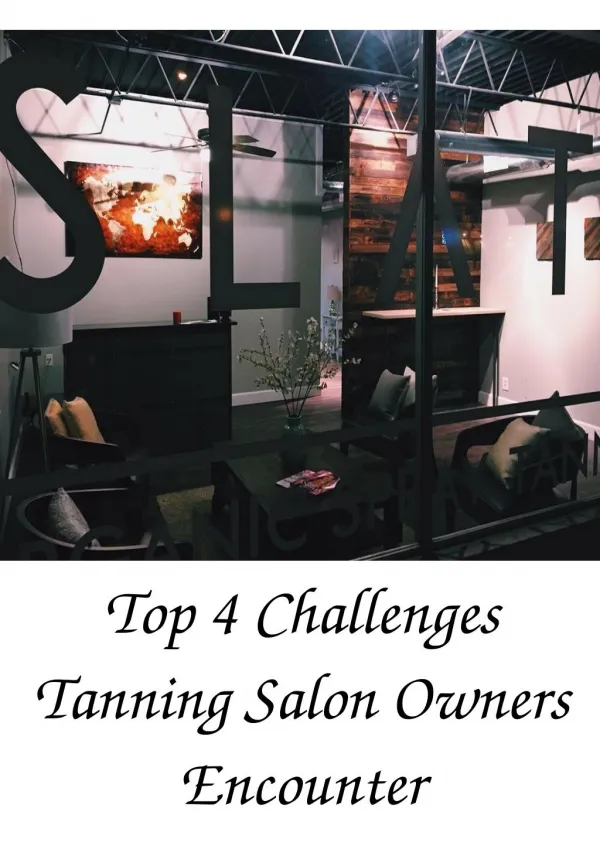 Top 4 Challenges Tanning Salon Owners Encounter