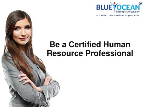 Be a Certified Human Resource Professional.
