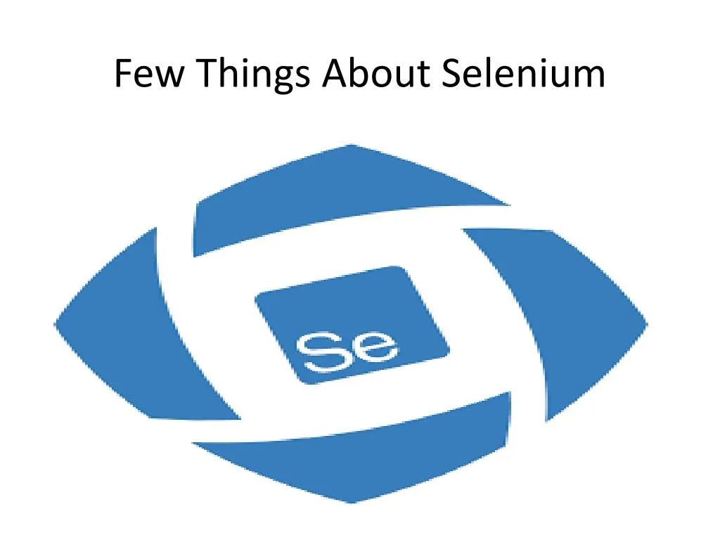 few things a bout selenium