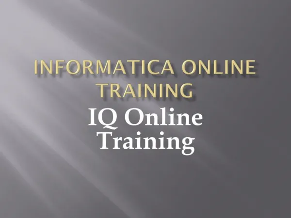Effective and proven Informatica Online Training - IQ Online Training