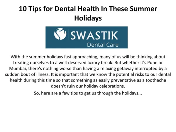 10 Tips for Dental Heath In These Summer Holidays