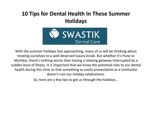 10 Tips for Dental Heath In These Summer Holidays
