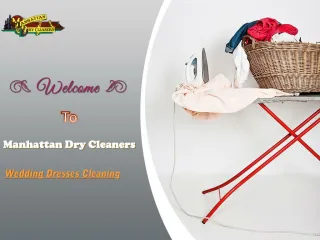 Keep your wedding dress cleaning at manhattandrycleaners - slide 1