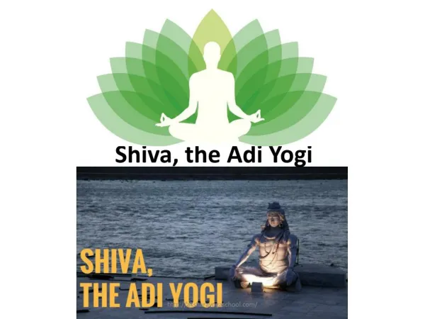 the first Yogi of the Universe