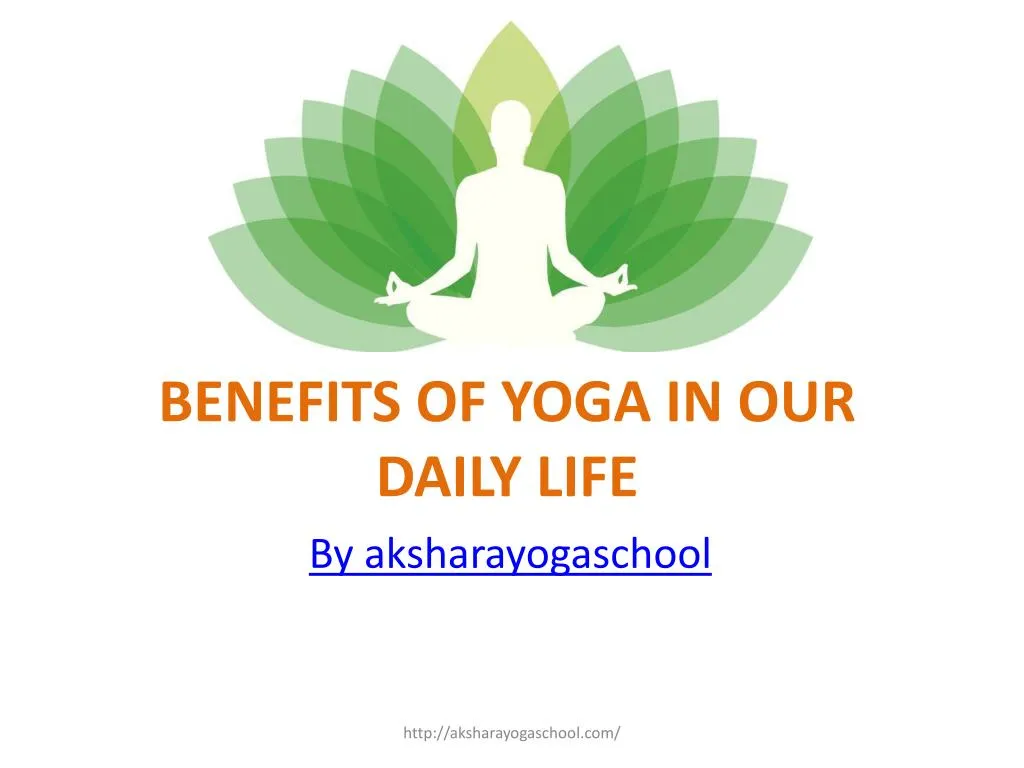 benefits of yoga in our daily life