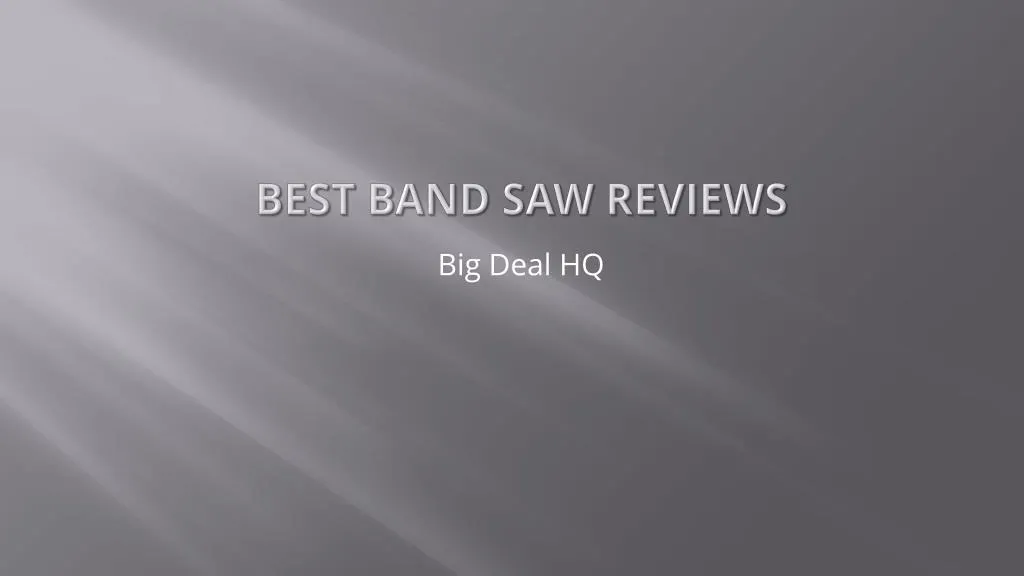 best band saw reviews