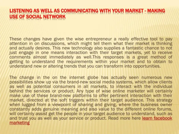 Listening as well as Communicating With Your Market - Making use of Social network