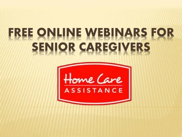 Free Online Webinars for Senior Caregivers