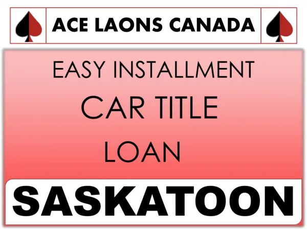 Car Title Loans in Saskatoon