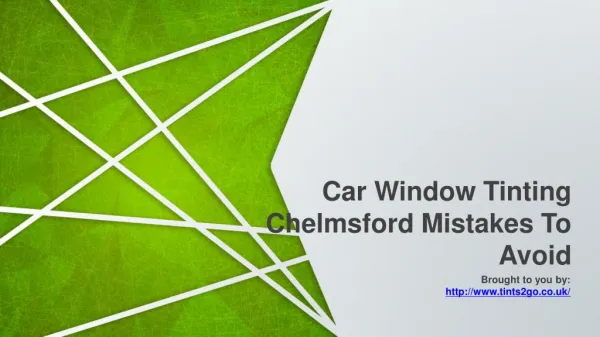 Car Window Tinting Chelmsford Mistakes To Avoid
