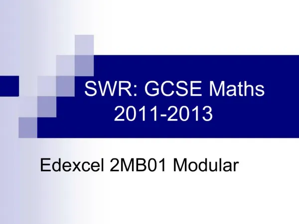 SWR: GCSE Maths 2011-2013