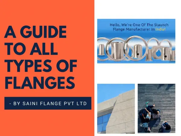 A GUIDE TO ALL TYPES OF FLANGES