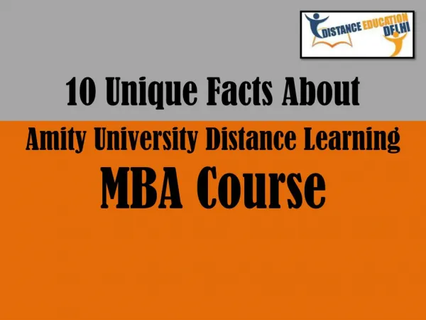 10 unique facts about distance/online MBA course from Amity University