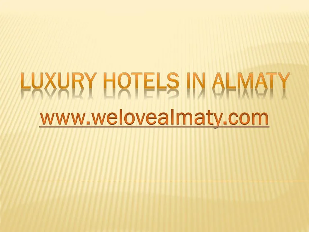 luxury hotels in almaty
