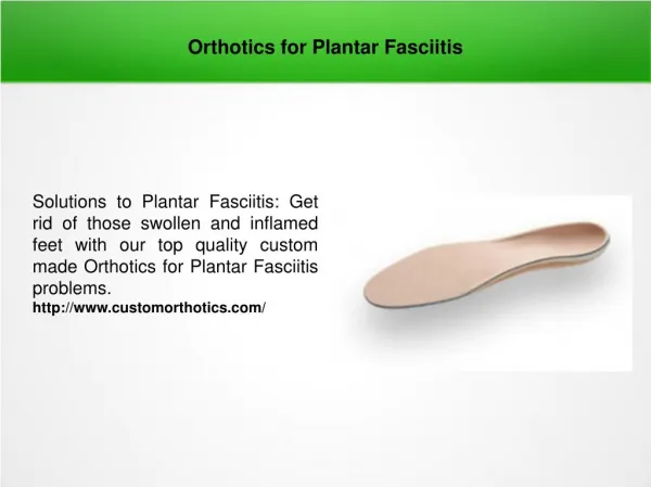 Orthotics for Plantar Fasciitis