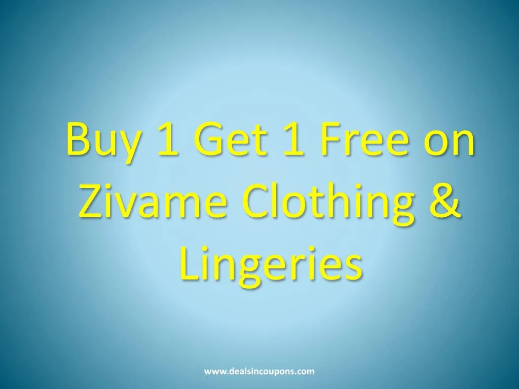 buy 1 get 1 free on zivame clothing lingeries
