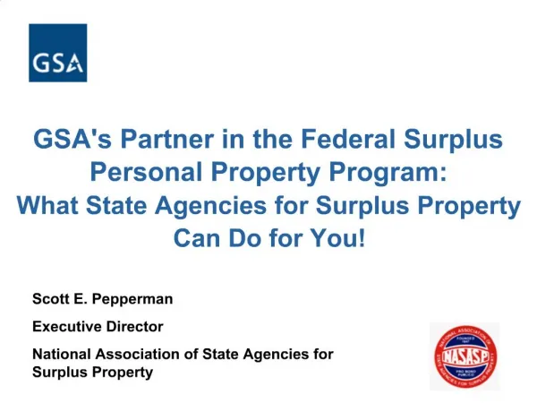GSAs Partner in the Federal Surplus Personal Property Program: What State Agencies for Surplus Property Ca