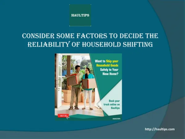 Consider Some Factors to Decide the Reliability of Household Shifting