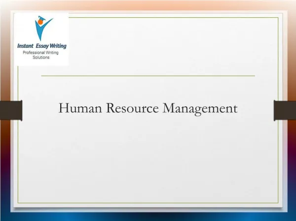 A Sample PPT on Human Resource Management by Instant Essay Writing