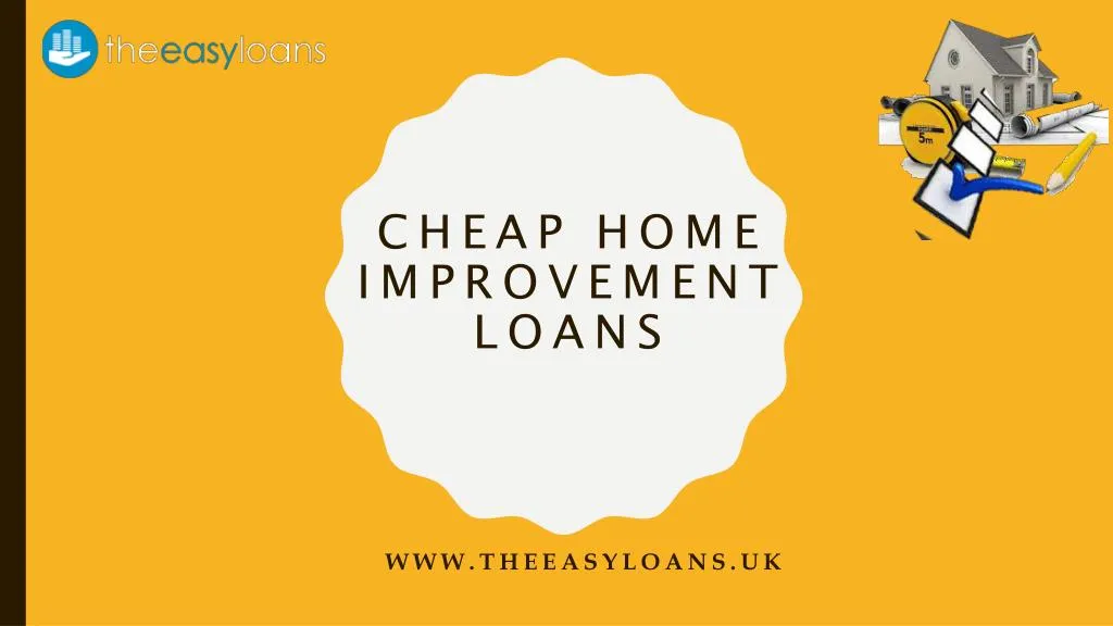 cheap home improvement loans