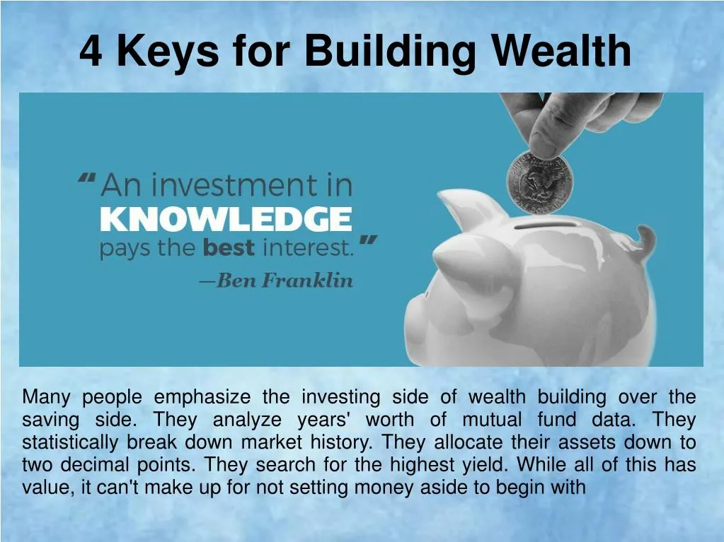 4 keys for building wealth