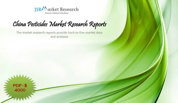 China Pesticides Market Research Reports - JSB Market Research