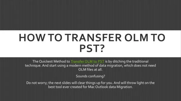 Transfer OLM Emails to PST File Format