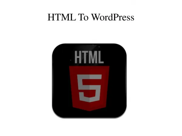 HTML To Wordpress - ThemeXtra
