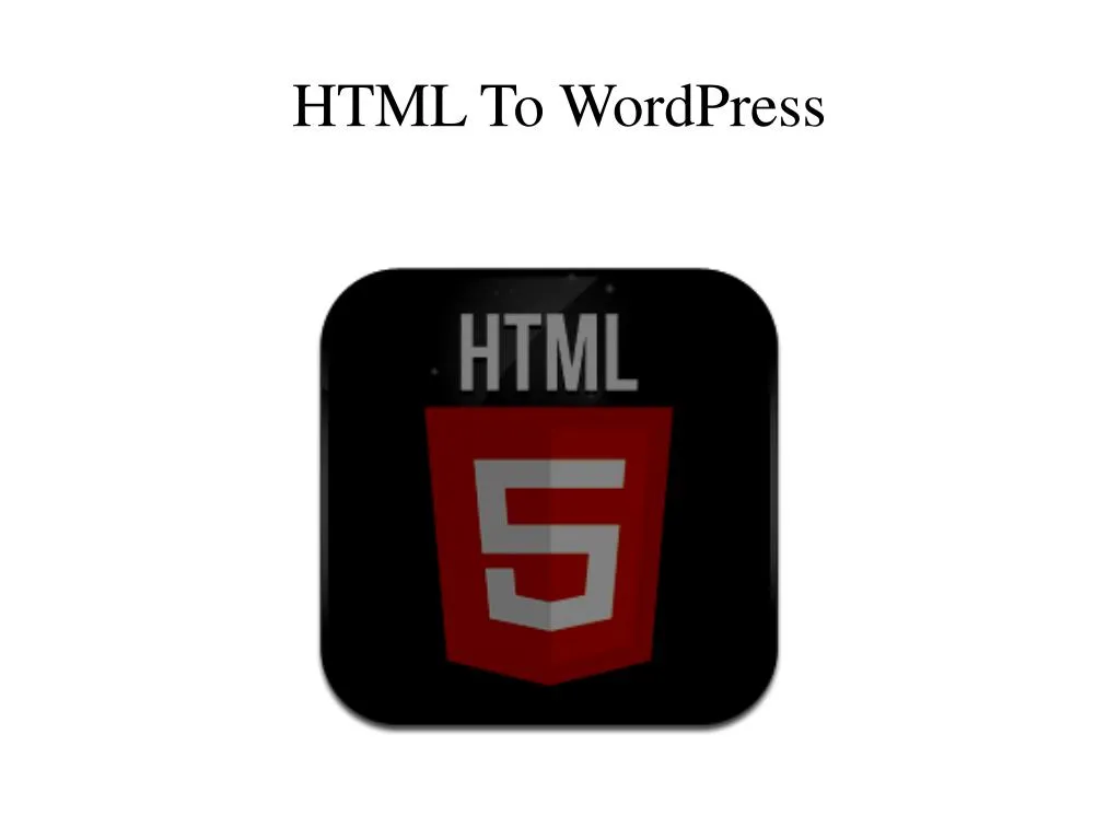 html to wordpress