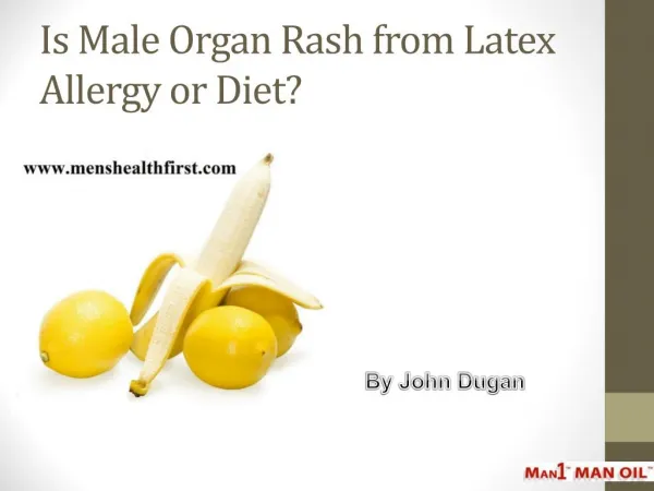 Is Male Organ Rash from Latex Allergy or Diet?