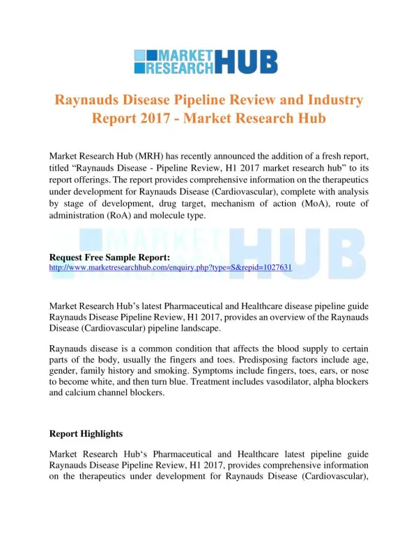Raynauds Disease Pipeline Review and Industry Report 2017 - Market Research Hub