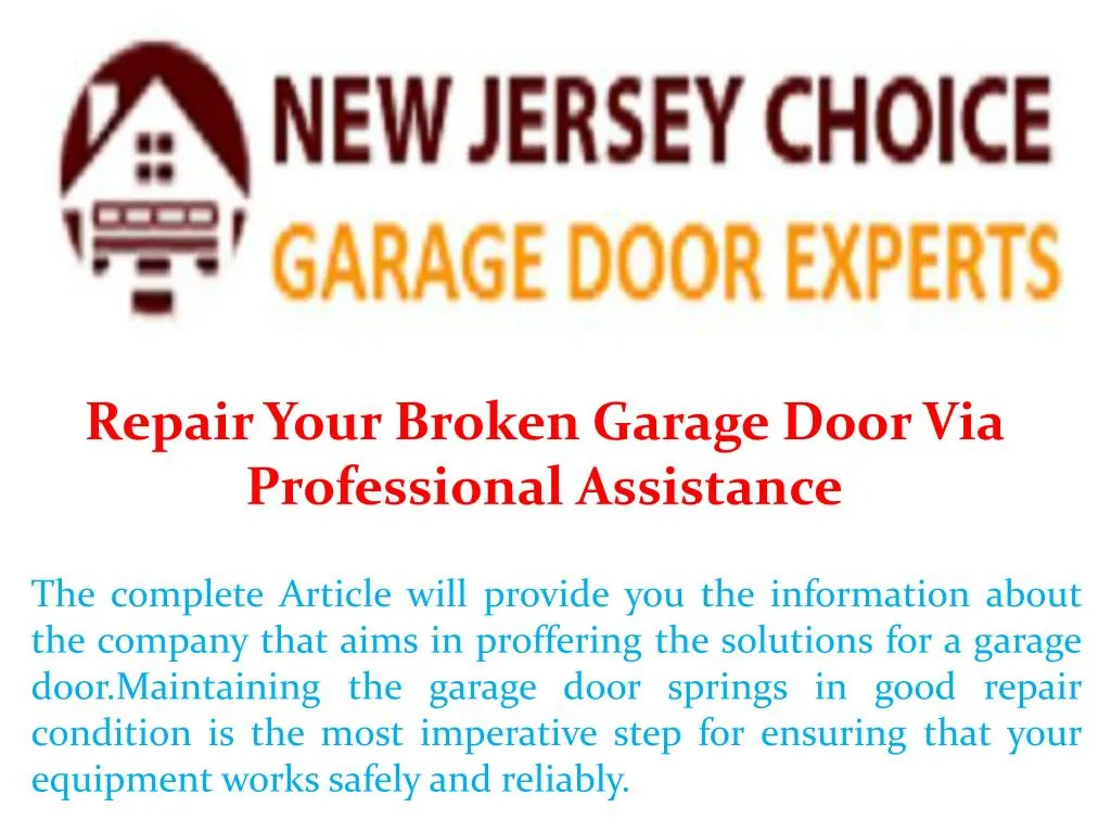 repair your broken garage door via professional assistance