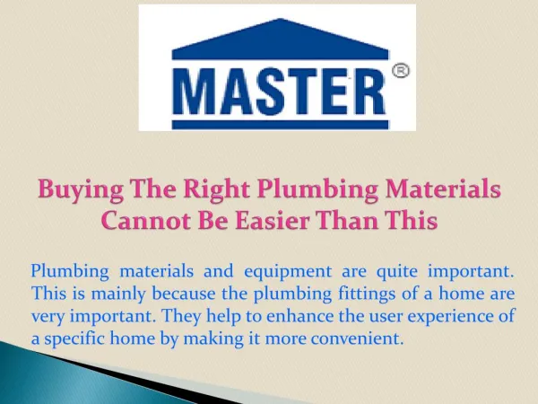 Buying The Right Plumbing Materials Cannot Be Easier Than This
