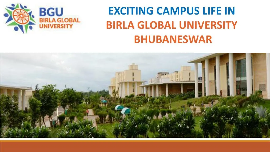 exciting campus life in birla global university