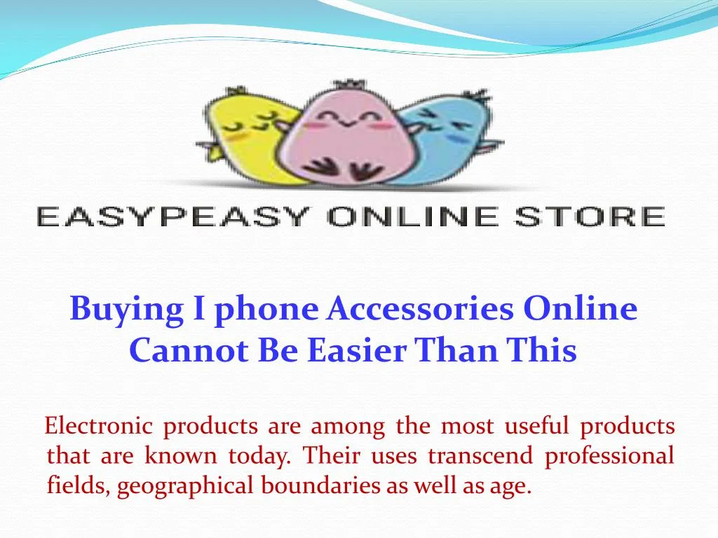 buying i phone accessories online cannot be easier than this